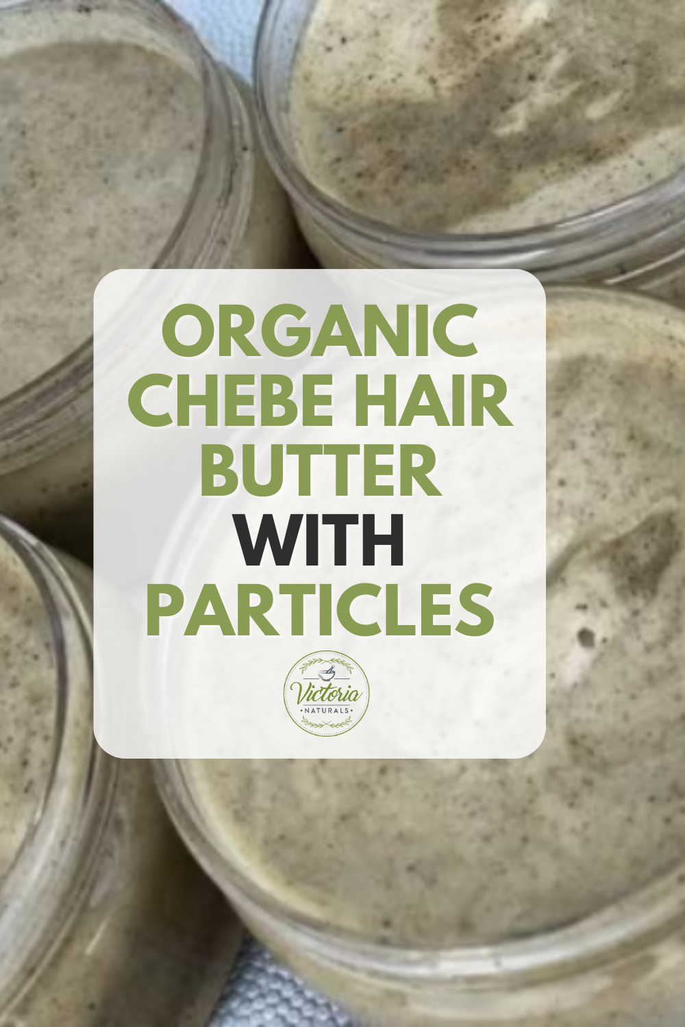 Organic Chebe Hair Butter with Particles