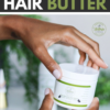 Deep Moisture Hair Conditioning Butter - Image 8